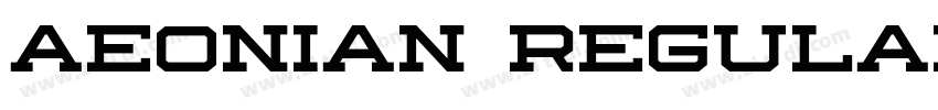 Aeonian Regular字体转换 Aeonian Regular字体转换